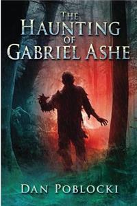 The Haunting of Gabriel Ashe