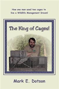 King of Cages!