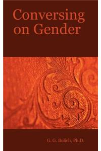 Conversing on Gender