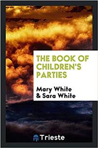 Book of Children's Parties