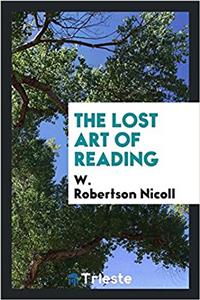 THE LOST ART OF READING