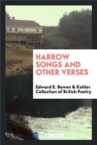 Harrow Songs and Other Verses