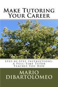 Make Tutoring Your Career