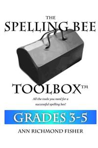 The Spelling Bee Toolbox for Grades 3-5