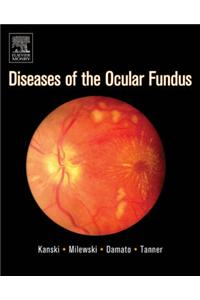 Diseases of the Ocular Fundus