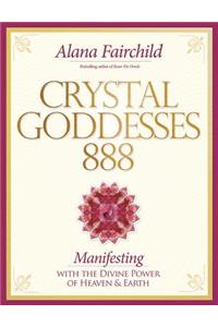 Crystal Goddesses 888