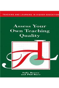 Assess Your Own Teaching Quality