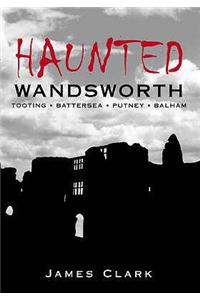 Haunted Wandsworth