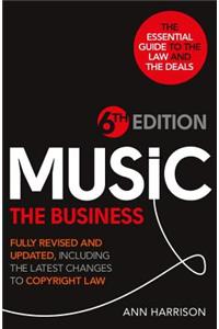 Music: The Business - 6th Edition