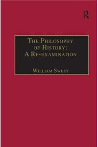 The Philosophy of History: A Re-examination