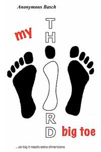 My Third Big Toe