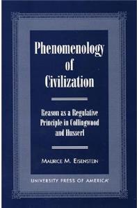 Phenomenology of Civilization