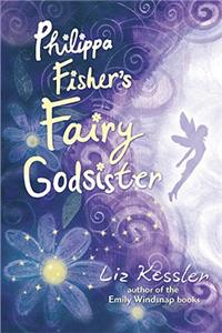 Philippa Fisher's Fairy Godsister