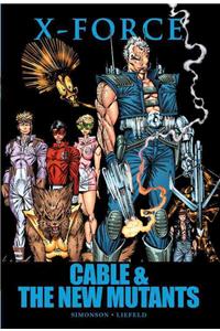 X-force: Cable & The New Mutants