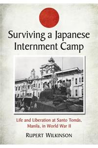 Surviving a Japanese Internment Camp