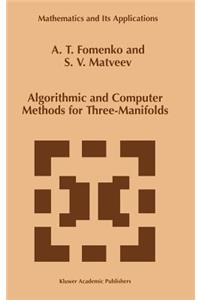 Algorithmic and Computer Methods for Three-Manifolds