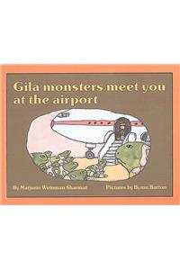 Gila Monsters Meet You at the Airport