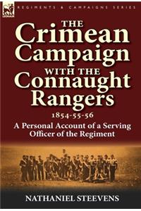 The Crimean Campaign With the Connaught Rangers, 1854-55-56