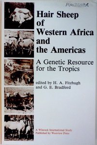 Hair Sheep of Western Africa and the Americas: A Genetic Resource for the Tropics