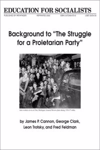 Background to the Struggle for a Proletarian Party'