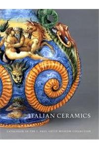 Italian Ceramics – Catalogue of the J.Paul Getty Museum Collection