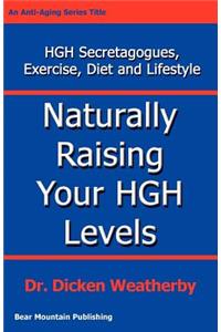 Naturally Raising Your HGH Levels