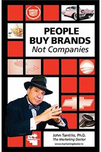 People Buy Brands Not Companies