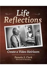 Life Reflections