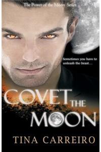 Covet the Moon