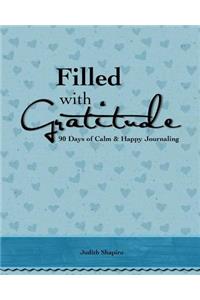 Filled with Gratitude