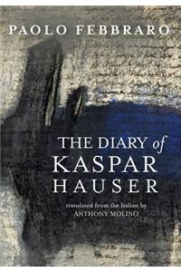 Diary of Kaspar Hauser