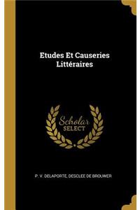 Etudes Et Causeries Littéraires