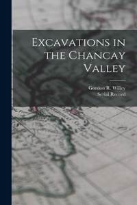 Excavations in the Chancay Valley