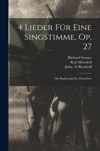 4 Lieder Für Eine Singstimme, Op. 27