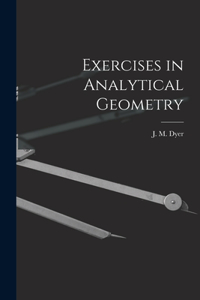 Exercises in Analytical Geometry