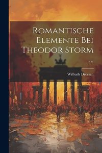 Romantische Elemente Bei Theodor Storm ...