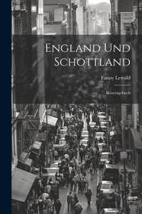 England und Schottland