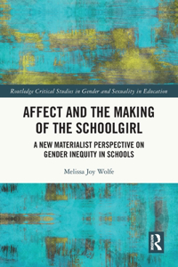 Affect and the Making of the Schoolgirl