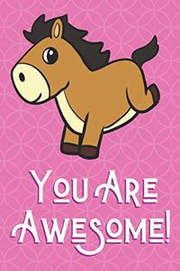 You Are Awesome