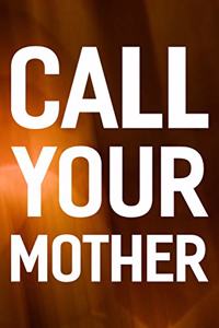Call Your Mother