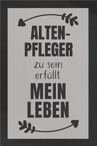 Altenpfleger zu sein