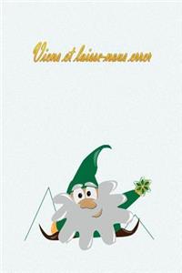 Viens et laisse-nous errer