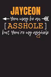 JAYCEON you may be an Asshole...