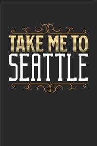 Take Me To Seattle