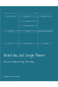 Brand Idea and Design Planner