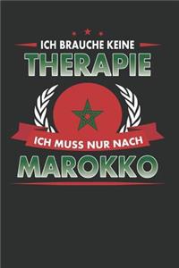 Ich Brauche Keine Therapie Ich Muss Nur Nach Marokko