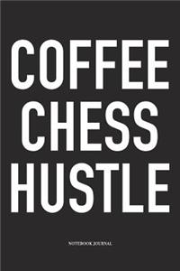 Coffee Chess Hustle