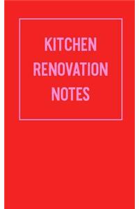 Kitchen Renovation Notes
