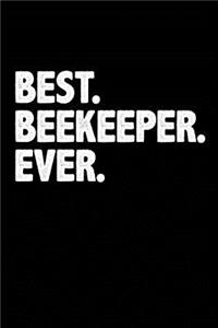 Best. Beekeeper. Ever.