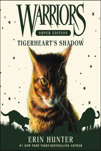 Warriors Super Edition: Tigerheart's Shadow